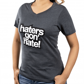Ladies Haters Gon' Hate T-Shirt Small Heather Gray
